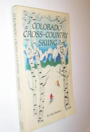 Image du vendeur pour Colorado Cross-Country Skiing mis en vente par Bargain Finders of Colorado