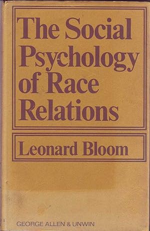 The Social Psychology of Race Relations