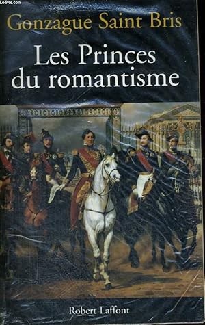 Bild des Verkufers fr LES PRINCES DU ROMANTISME. zum Verkauf von Le-Livre