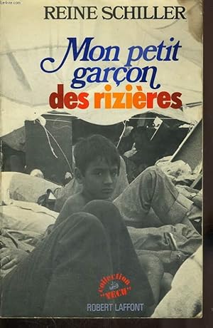 Image du vendeur pour MON PETIT GARCON DES RIZIERES. mis en vente par Le-Livre