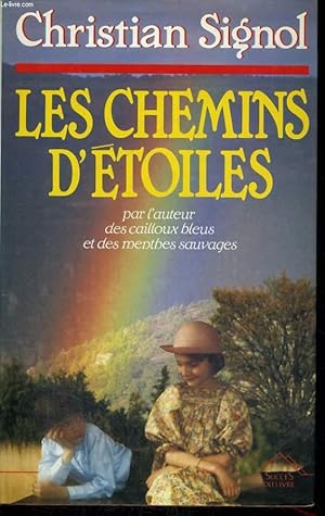 Seller image for LES CHEMINS D'ETOILES. for sale by Le-Livre