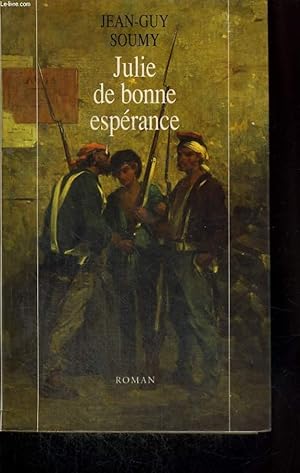 Bild des Verkufers fr JULIE DE BONNE ESPERANCE. zum Verkauf von Le-Livre
