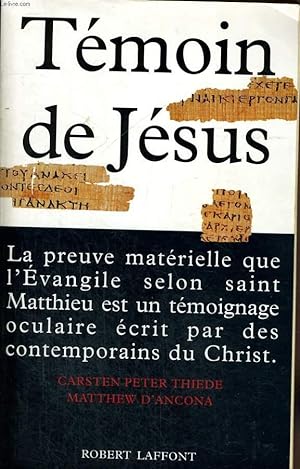 Bild des Verkufers fr TEMOIN DE JESUS. zum Verkauf von Le-Livre