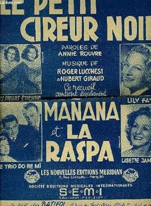 Seller image for LE PETITI CIEREUR NOIR, MANANA ET LA RASPA for sale by Le-Livre