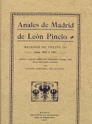 Seller image for ANALES DE MADRID DE LEON PINELO. Reinado de Felipe III. Aos 1598 a 1621 for sale by Librera Races