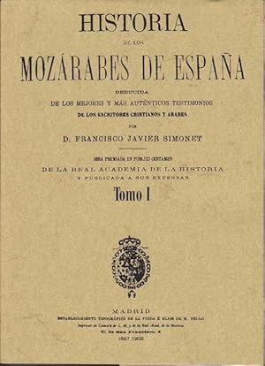 HISTORIA DE LOS MOZARABES DE ESPAÑA (2 tomos)