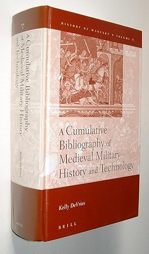 Bild des Verkufers fr A Cumulative Bibliography of Medieval Military History and Technlogy zum Verkauf von Pauline Harries Books