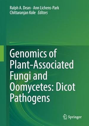 Bild des Verkufers fr Genomics of Plant-Associated Fungi and Oomycetes: Dicot Pathogens zum Verkauf von AHA-BUCH GmbH