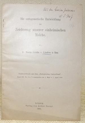Seller image for Die ontogenetische Entwicklung der Zeichnung unserer einheimischen Molche.S.A. aus Biologischen Centralblatt. for sale by Bouquinerie du Varis