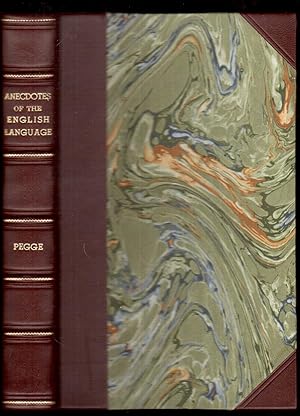 Seller image for Anecdotes of the English Language, Chiefly Regarding the Local Dialect of London and Its Environs, Whence It Will Appear That the Natives of the Metropolis and Its Vicinities Have Not Corrupted the Language of Their Ancestors. for sale by Hyde Brothers, Booksellers