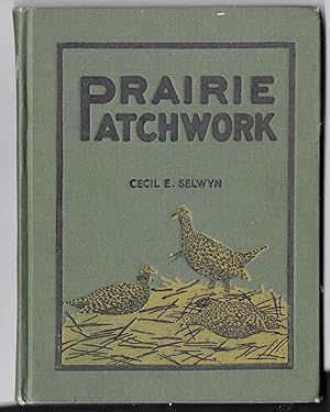 Prairie Patchwork : Or, Western Poems For Western People
