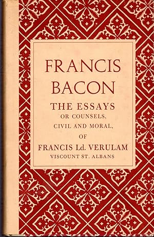 Bild des Verkufers fr The Essayes, or Counsels Civill and Moral, of Francis Ld. Verulam, Viscount St. Albans zum Verkauf von Dorley House Books, Inc.