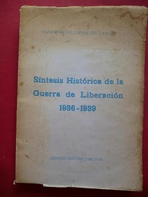 Seller image for SNTESIS HISTRICA DE LA GUERRA DE LIBERACIN 1936-1939. for sale by Carmichael Alonso Libros