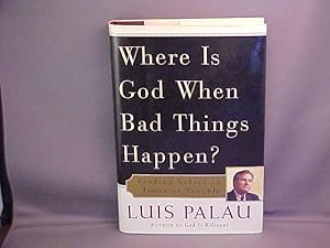 Where Is God When Bad Things Happen?: Finding Solace in Times of Trouble