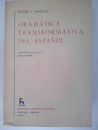 Seller image for Gramtica transformativa del espaol for sale by Librera Ofisierra