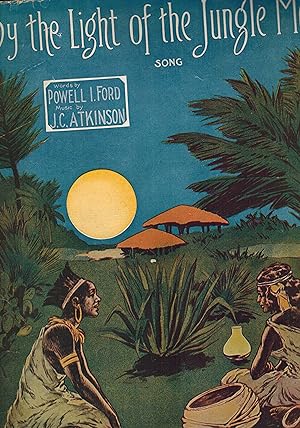by the Light of the Jungle Moon - Sheet Music 1911