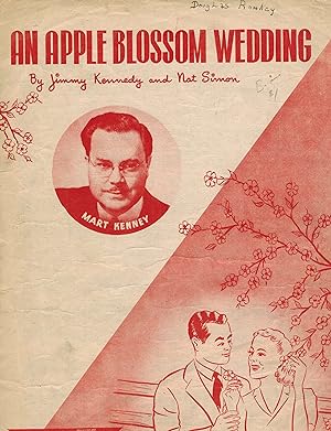 An Apple Blossom Wedding - Vintage Sheet Music with Mart Kenny Photo
