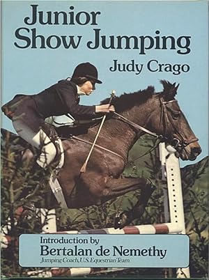 Seller image for Junior Show Jumping [Equestrian], by Judy Crago [1977] for sale by Gadzooks! Books!