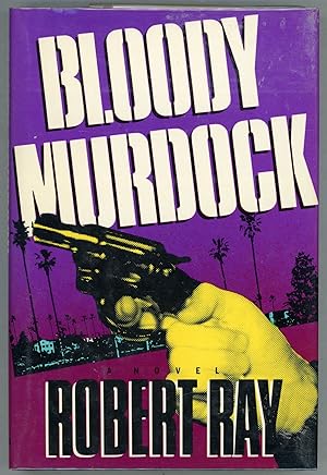 Seller image for Bloody Murdock for sale by Evening Star Books, ABAA/ILAB