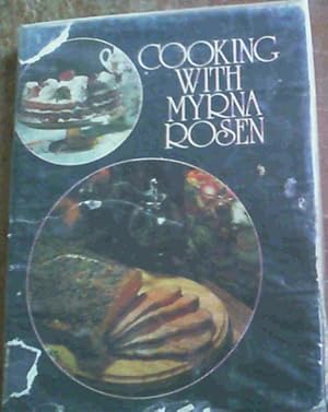 Seller image for Cooking with Myrna Rosen for sale by Chapter 1