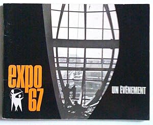 Image du vendeur pour Expo 67, un vnement mis en vente par Claudine Bouvier