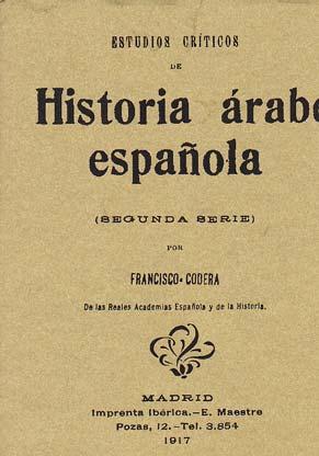 ESTUDIOS CRITICOS DE HISTORIA ARABE ESPAÑOLA (segunda serie)