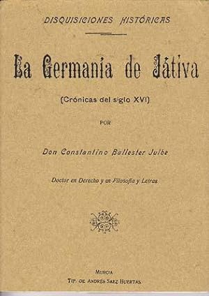 LA GERMANIA DE JATIVA (Crónicas del siglo XVI)