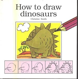 Seller image for How to draw dinosaurs. for sale by Larsen Books