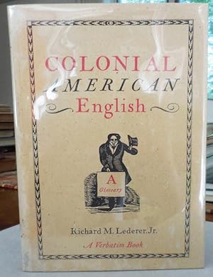 Seller image for Colonial American English for sale by Derringer Books, Member ABAA