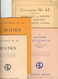 BOOK CATLOGUES; 4 ARTHUR ROGERS, Newcastle-on-Tyne, Catalog Nos. 63,81,87,88