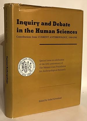 Inquiry and Debate in the Human Sciences. Contributions from Current ANthropology 1960-1990.