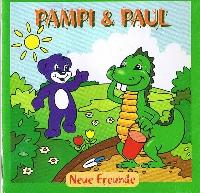 Pampi & Paul - Neue Freunde.