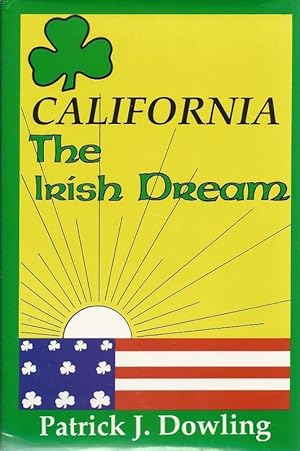 Seller image for California The Irish Dream californiaz irelandz for sale by Charles Lewis Best Booksellers