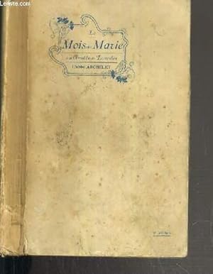 Seller image for LA MOIS DE MARIE A LA GROTTE DE LOURDES for sale by Le-Livre