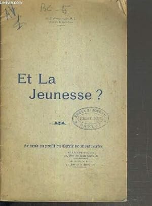 Seller image for ET LA JEUNESSE ? for sale by Le-Livre