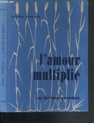 Bild des Verkufers fr L'AMOUR MULTIPLIE / COLLECTION MON VILLAGE zum Verkauf von Le-Livre