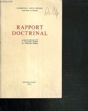 Seller image for RAPPORT DOCTRINAL - PRESENTE LE 30 AVRIL 1957 A L'ASSEMBLEE PLENIERE DE L'EPISCOPAT FRANCAIS for sale by Le-Livre