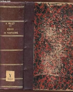 Image du vendeur pour LES SOURCES & L'EVOLUTION - DES ESSAIS DE MONTAIGNE / TOME PREMIER : LES SOURCES & LA CHRONOLOGIE DES ESSAIS / Bibliothque de la Fondation Thiers - XIV. mis en vente par Le-Livre