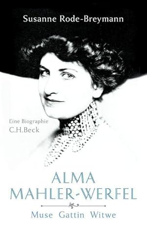 Image du vendeur pour Alma Mahler-Werfel : Muse, Gattin, Witwe mis en vente par AHA-BUCH GmbH