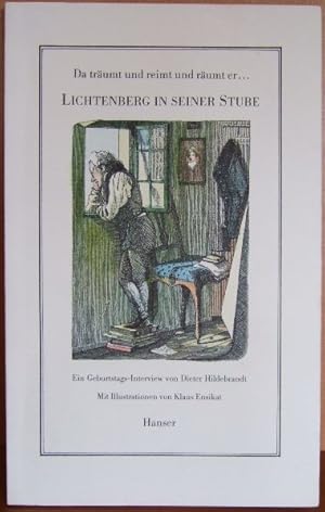 Lichtenberg in seiner Stube : da träumt und reimt und räumt er . , ein Geburtstags-Interview. [Ge...