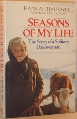 Seasons of My Life - The Story of a Solitary Daleswoman