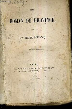 Seller image for UN ROMAN DE PROVINCE. for sale by Le-Livre