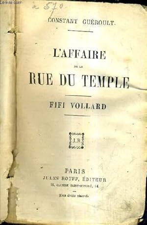 Bild des Verkufers fr L'AFFAIRE DE LA RUE DU TEMPLE - FIFI VOLLARD. zum Verkauf von Le-Livre