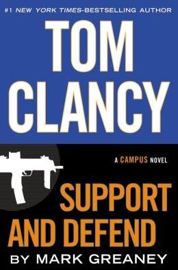 Immagine del venditore per Greaney, Mark (as Clancy, Tom) | Support and Defend | Signed First Edition Copy venduto da VJ Books