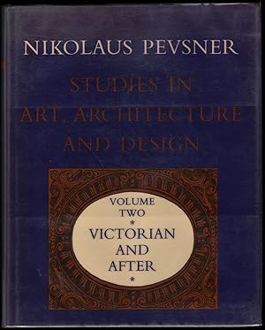 Bild des Verkufers fr Studies in Art, Architecture and Design. Volume Two; Victorian and After. zum Verkauf von James & Mary Laurie, Booksellers A.B.A.A