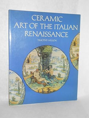 Immagine del venditore per Ceramic Art of the Italian Renaissance venduto da Gil's Book Loft