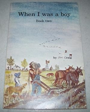 Seller image for When I Was a Boy Book Two for sale by Easy Chair Books