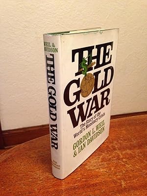 Image du vendeur pour The Gold War: The Story of the World's Monetary Crisis. mis en vente par Chris Duggan, Bookseller