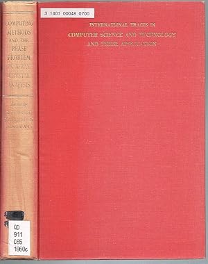 Immagine del venditore per COMPUTING METHODS AND THE PHASE PROBLEM IN X-RAY CRYSTAL ANALYSIS, Report of a Conference held at Glasgow, August, 1960, Computer Science and Technology and Their Application Series, Volume 4: venduto da SUNSET BOOKS