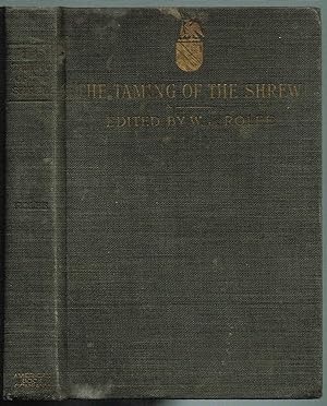 Shakespeare's Comedy of THE TAMING OF THE SHREW. Notes by William J. Rolfe. Illustrated.